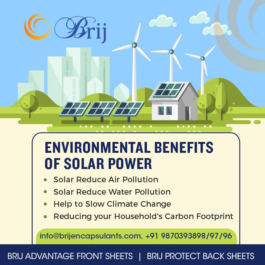 Environmental Benefits Of Solar Power Brij Encapsulants India 